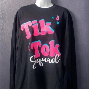 TIK TOK Squad Long Sleeved Tee Shirt